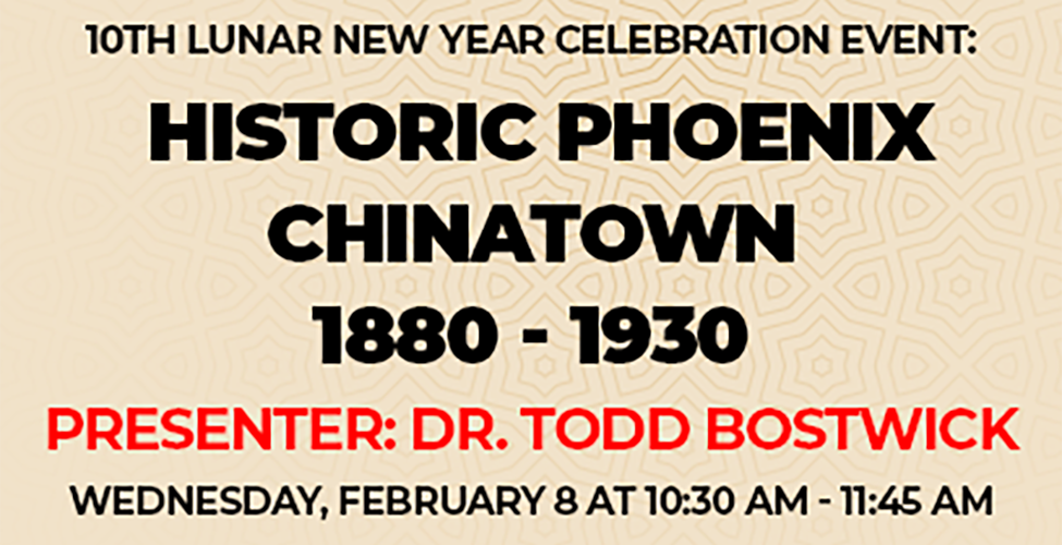 Historic Phoenix Chinatown 1880- 1930
