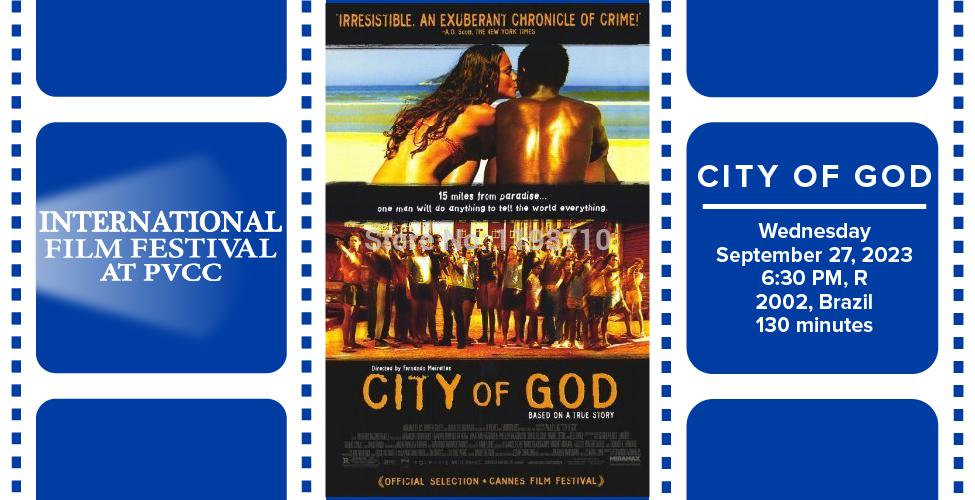 The International Film Festival: City of God