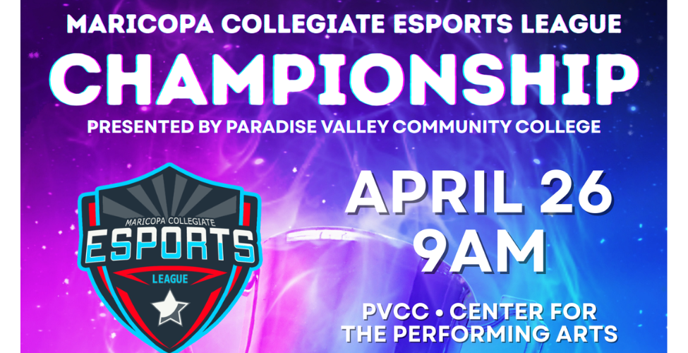 Maricopa Collegiate Esports League Championships