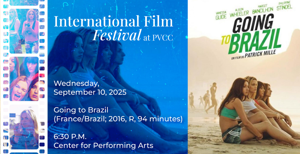 International Film Festival at PVCC - Going to Brazil