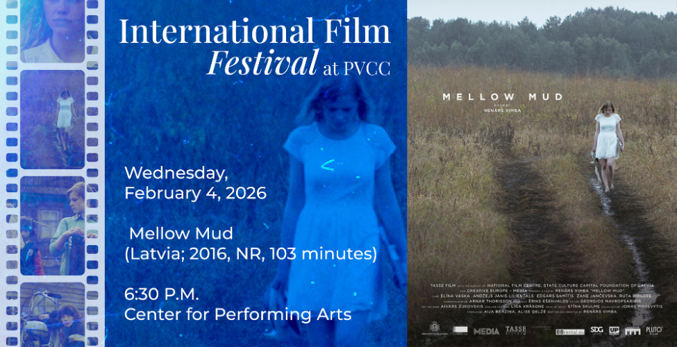 International Film Festival at PVCC - Mellow Mud