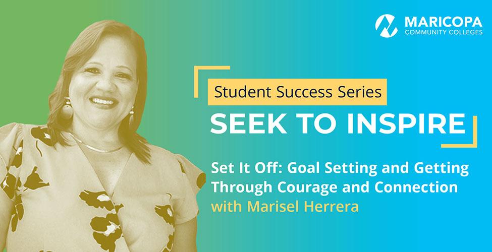 Seek To Inspire Event: Goal Setting and Getting Through Courage and Connection