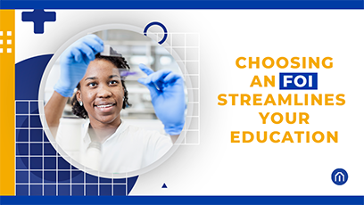 Chosing an FOI Streamlines Your Education