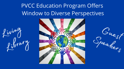 PVCC Education Program Offers Window to Different Perspectives