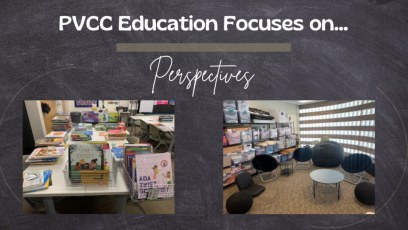 PVCC Education Focuses on Perspectives
