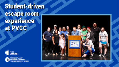 Escape the Simulation: PVCC’s groundbreaking, student-driven theater escape room experience 