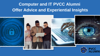 Computer and IT PVCC Alumni Offer Advice and Experiential Insights