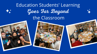 Education Students’ Learning Goes Far Beyond the Classroom