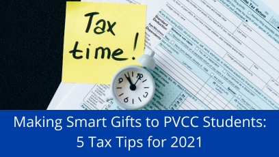 Making Smart Gifts to PVCC Students: 5 Tax Tips for 2021