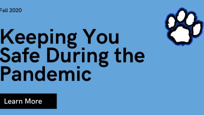 Keeping You Safe During the Pandemic