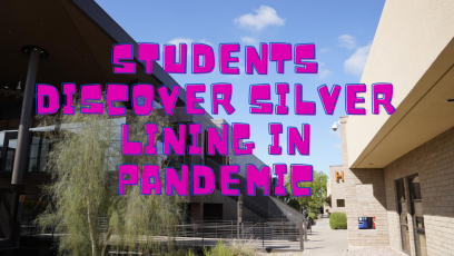 Students Discover Silver Lining in Pandemic
