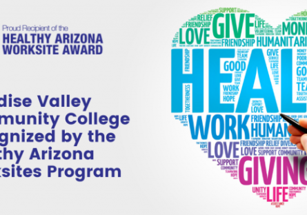Paradise Valley Community College Recognized by the Healthy Arizona Worksites Program