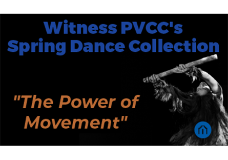 Witness the PVCC Spring Dance Collection 2024