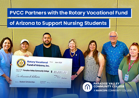 PVCC Partners with the Rotary Vocational Fund of Arizona to Support Nursing Students