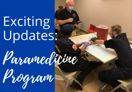 Exciting Updates from the Paramedicine Program Exciting Updates from the Paramedicine Program