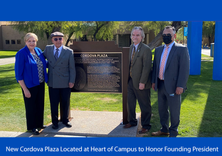 New Cordova Plaza Located at Heart of Campus to Honor Founding President New Cordova Plaza Located at Heart of Campus to Honor Founding President
