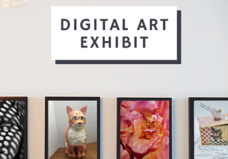 Students Shine in Digital Art Exhibit