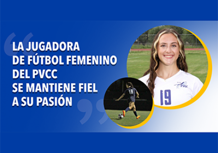 PVCC Women’s Soccer Player Stays True to Her Passion