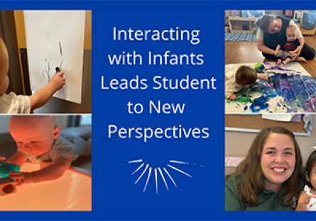 Interacting with Infants Leads Student to New Perspectives