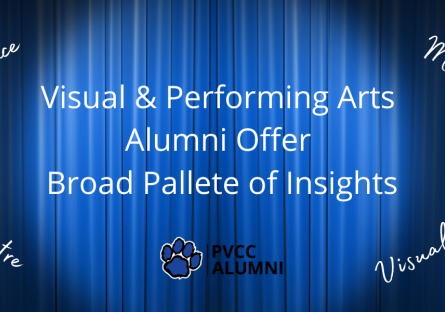 Visual and Performing Arts Alumni Offer Broad Palette of Insights