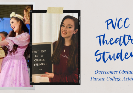 PVCC Theatre Student Overcomes Obstacles to Pursue College Aspirations