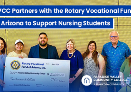 PVCC Partners with the Rotary Vocational Fund of Arizona to Support Nursing Students