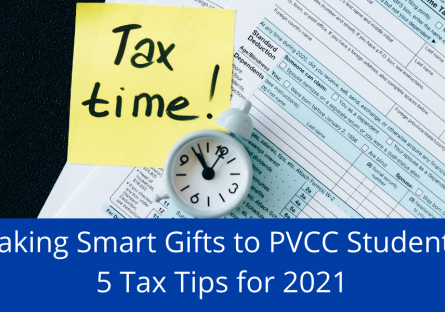 Making Smart Gifts to PVCC Students: 5 Tax Tips for 2021