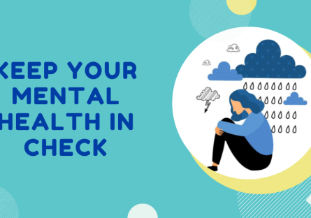Keep Your Mental Health in Check